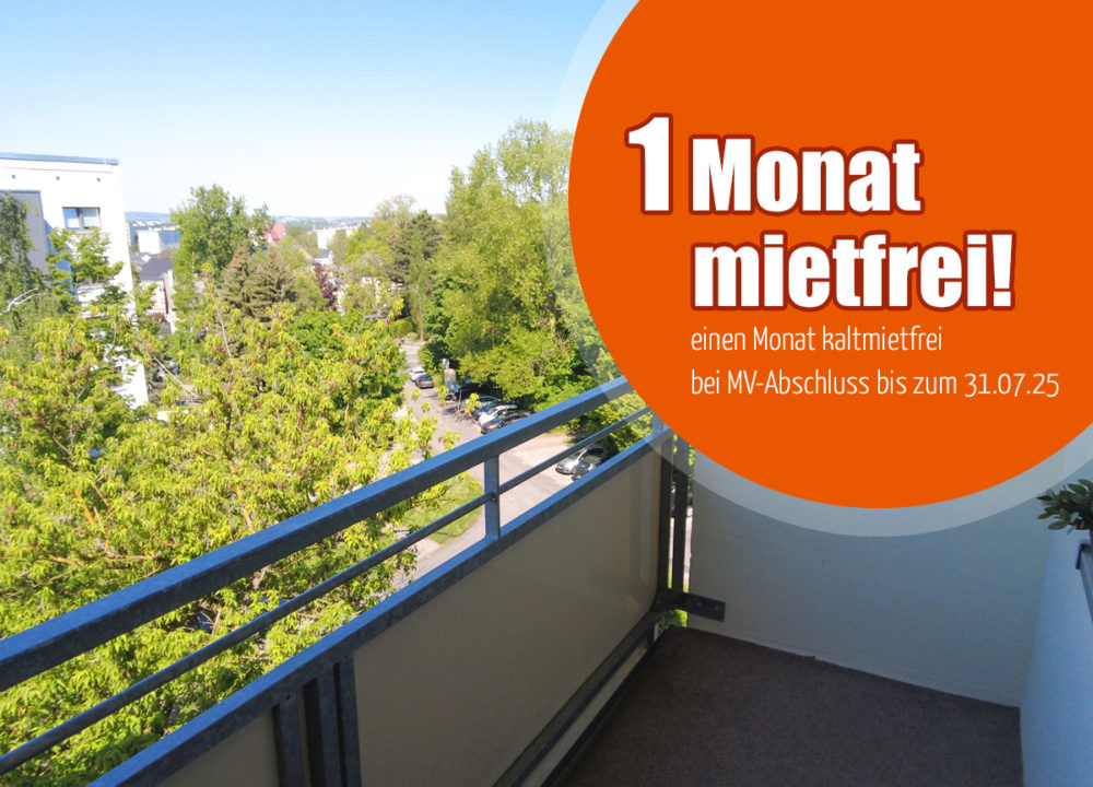 einen Monat kaltmietfrei bei MV-Abschluss bis zum 31.07.25