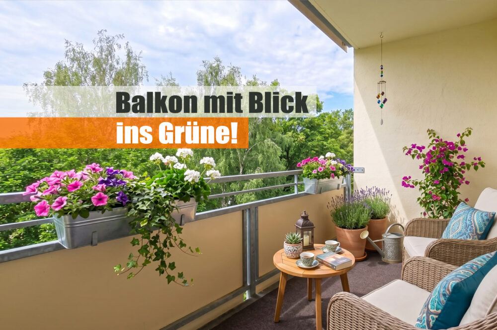 Balkon mit Blick ins Grüne!