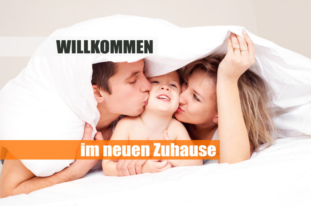 Willkommen im neuen Zuhause